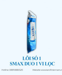LÕI SỐ 1 - SMAX DUO 1 VI LỌC