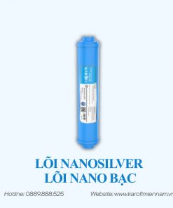 LÕI NANOSILVER (LÕI NANO BẠC) - LÕI 6/7/8/9/10 - Ảnh 2