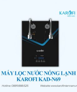 MÁY LỌC NƯỚC NÓNG LẠNH KAROFI KAD-N69 - Ảnh 5
