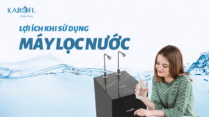 Loi Ich Khi Su Dung May Lo Nuoc Karofi