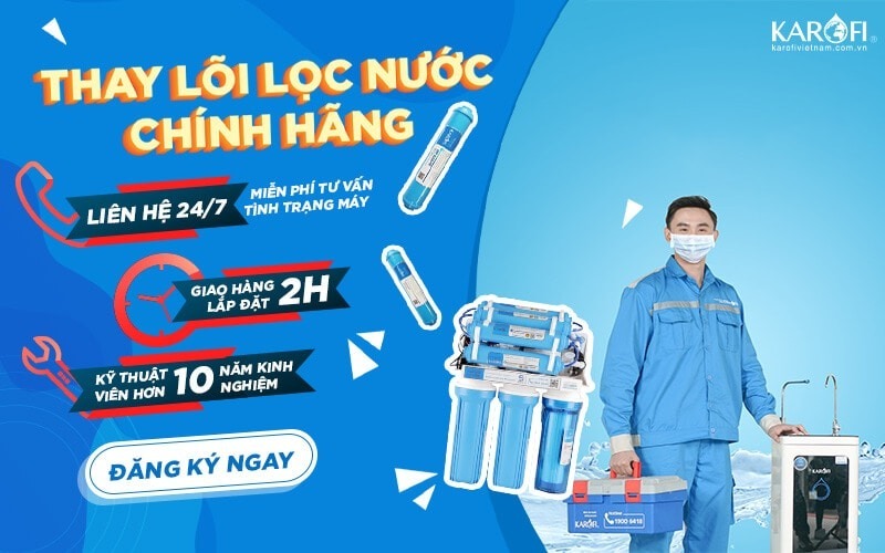 Giá thay lõi lọc nước Karofi tại Karofi Miền Nam