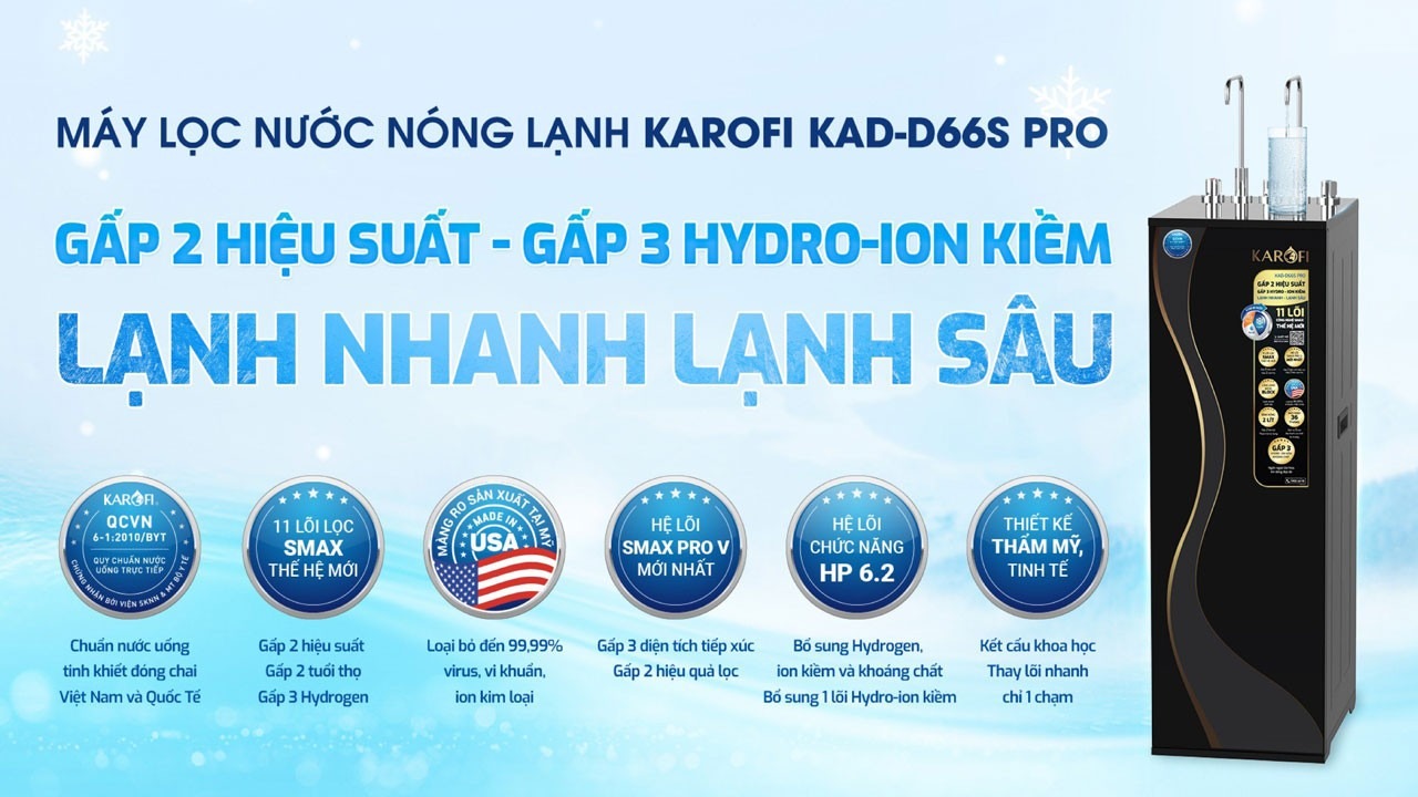 KAROFI KAD-D66S PRO gấp 2 hiệu suất - gấp 3 hydro-ion kiềm