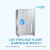 HỆ THỐNG LỌC TỔNG KAROFI KTF-552 ECO