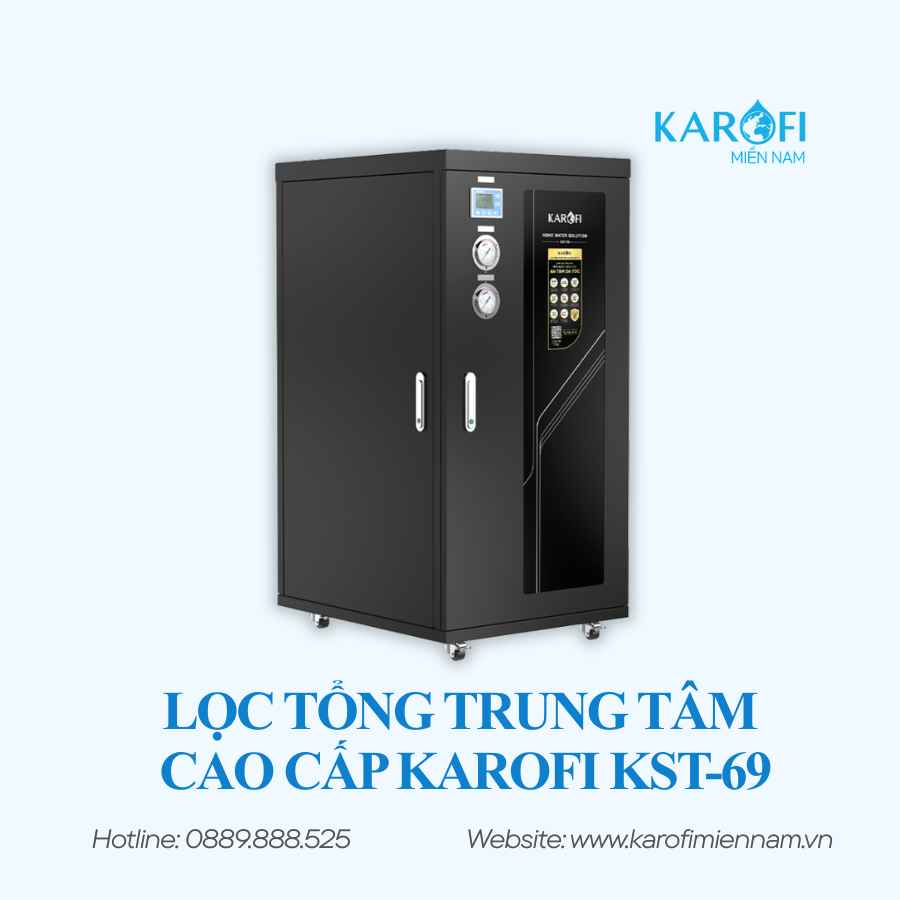 HỆ THỐNG LỌC TỔNG KAROFI KST-79