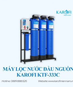 Hệ thống lọc tổng KAROFI KTF-333C