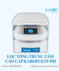 Lọc tổng trung tâm cao cấp Karofi KTF-P02 - Ảnh 3