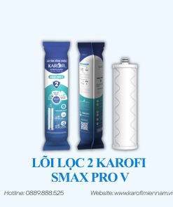 BỘ LÕI LỌC 1 2 3 KAROFI - SMAX PRO V - Ảnh 3