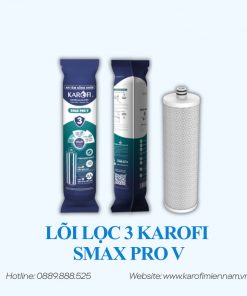 BỘ LÕI LỌC 1 2 3 KAROFI - SMAX PRO V - Ảnh 2