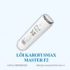 Lõi Karofi Smax Master F2